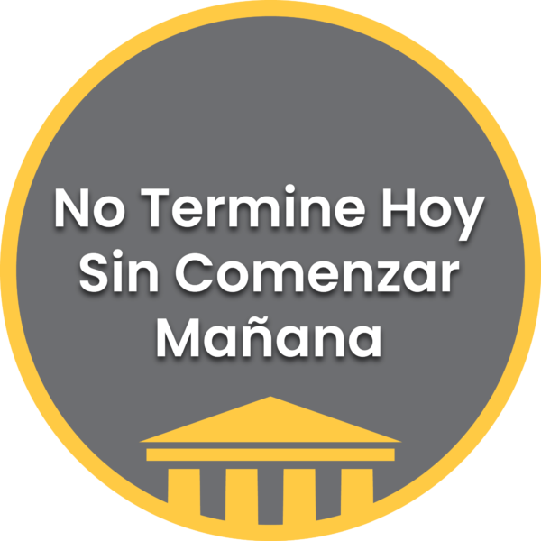 No Termine Hoy Sin Comenzar Mañana