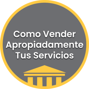 Como Vender Apropiadamente Tus Servicios